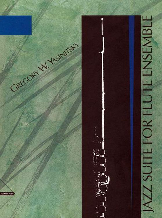 gregor-w-yasinitsky-jazz-suite-for-flute-ensemble-_0001.JPG
